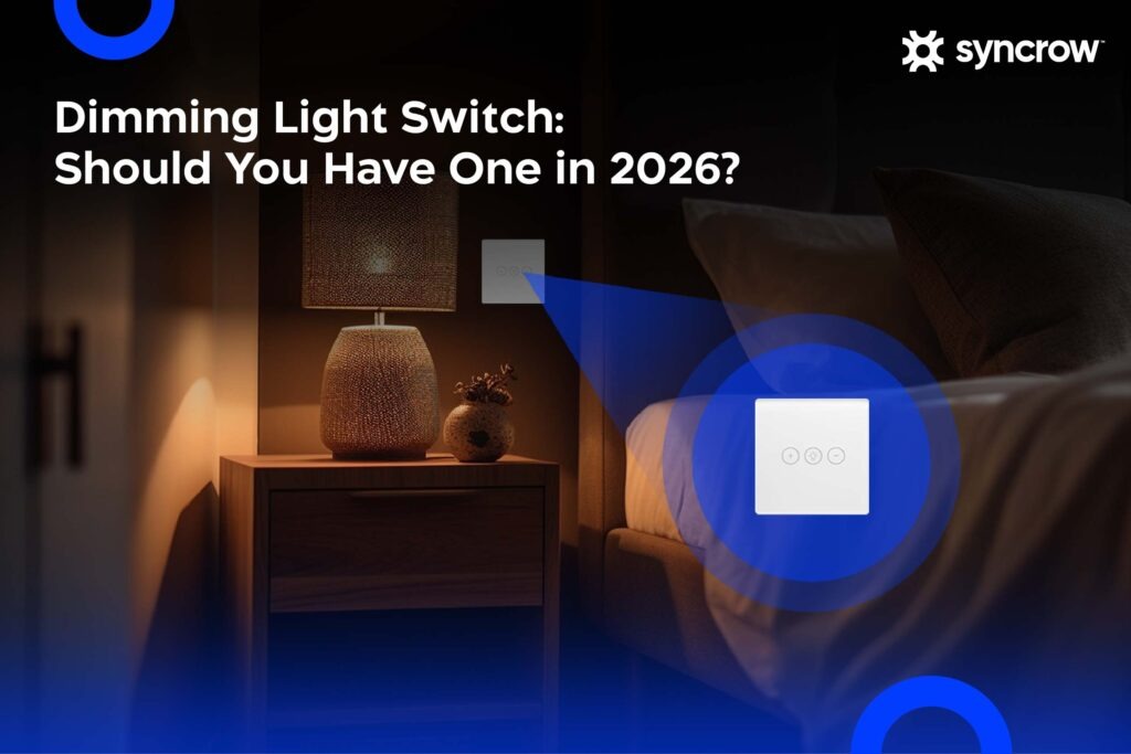 Dimming Light Switch: Should You Have One in 2026?